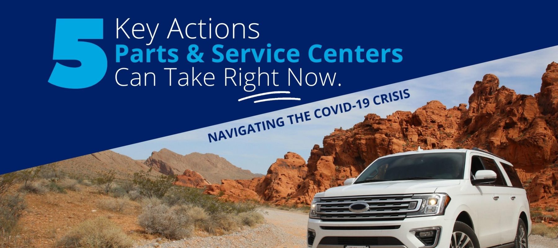 5 Key Actions SERVICE CENTERS CAN TAKE NOW