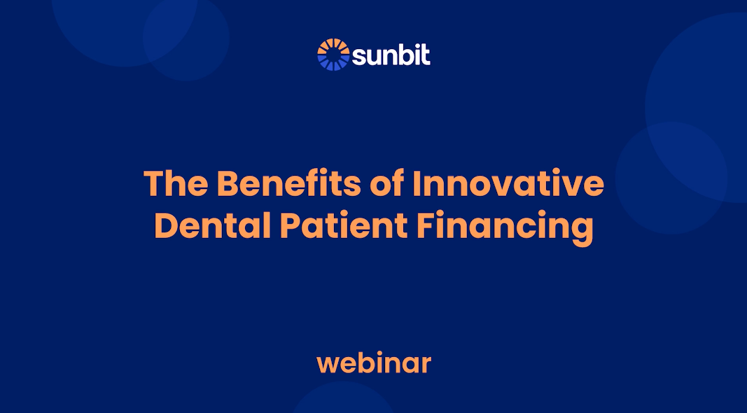 Benefits of Innovative Dental Patient Financing
